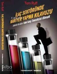 İlaç Sektöründe Kariyer Yapma Klavuzu - 1