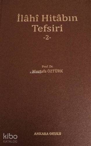 İlahi Hitabın Tefsiri - 2 - 1