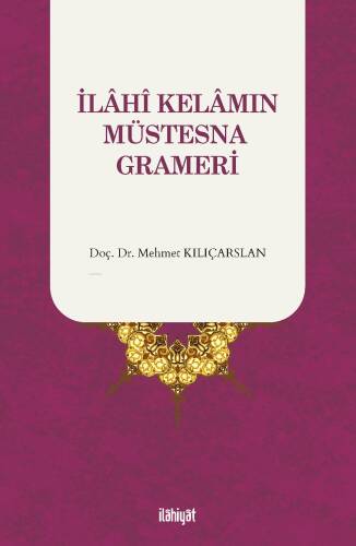 İlahi Kelamın Müstesna Grameri - 1