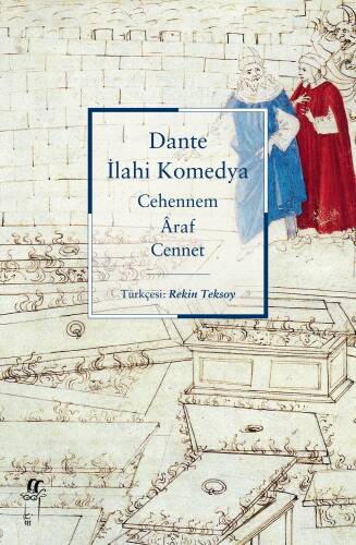 İlahi Komedya ;Cehennem Âraf Cennet - 1