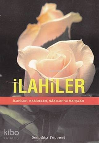 İlahiler İlahiler, Kasideler, Naatlar ve Marşlar - 1