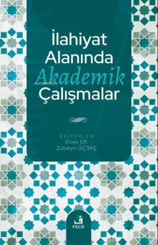 İlahiyat Alanında Akademik Çalışmalar - 1