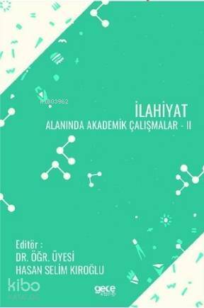 İlahiyat Alanında Akademik Çalışmalar – II - 1