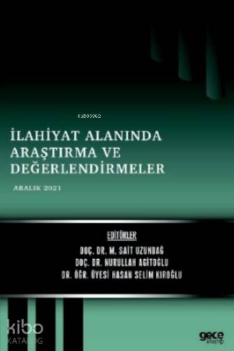 İlahiyat Alanında Araştırma ve Değerlendirmeleri;Aralık 2021 - 1