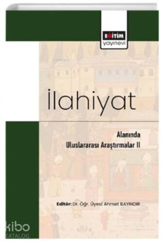 İlahiyat Alanında Uluslararası Araştırmalar II Eğiten - 1