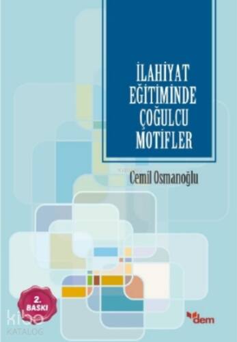 İlahiyat Eğitiminde Çoğulcu Motifler - 1