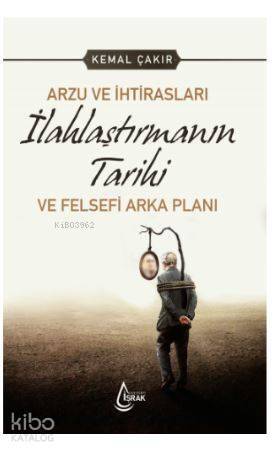 İlahlaştırmanın Tarihi - 1