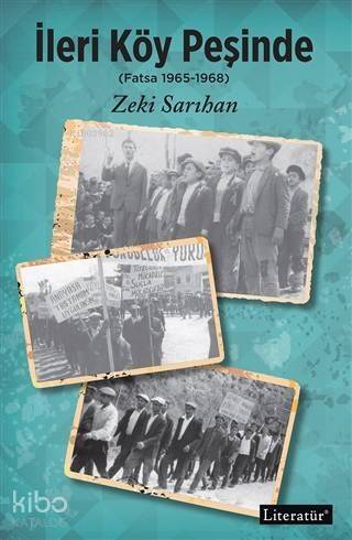 İleri Köy Peşinde; (Fatsa 1965-1968) - 1