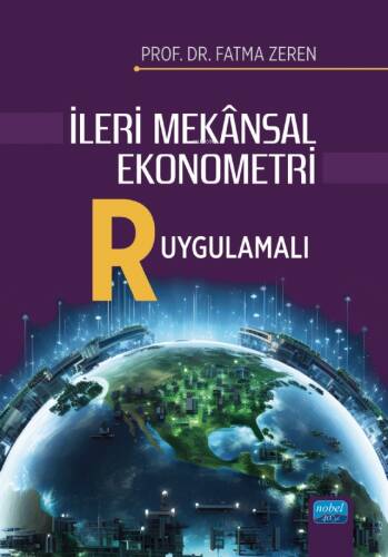 İleri Mekansal Ekonometri R Uygulamalı - 1