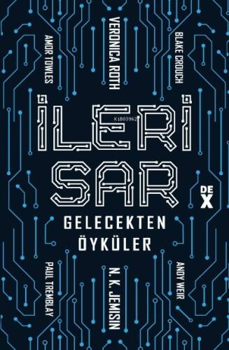 İleri Sar: Gelecekten Öyküler - 1