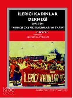 İlerici Kadınlar Derneği; 1975-1980 - 1