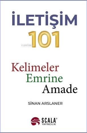 İletişim 101 ;Kelimeler Emrine Amade - 1