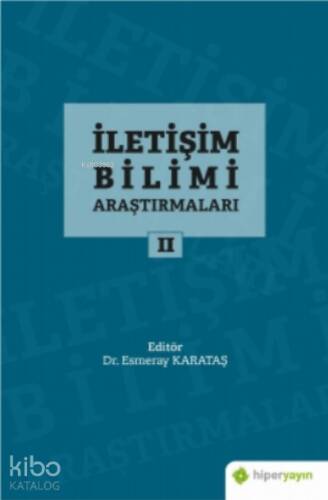 İletişim Bilimi Araştırmaları II - 1