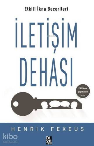 İletişim Dehası - Etkili İkna Becerileri - 1