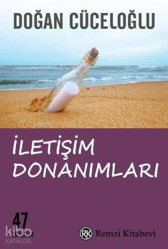 İletişim Donanımları;'keşke'siz Bir Yaşam İçin - 1