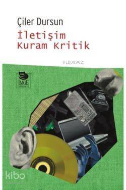 İletişim Kuram Kritik - 1