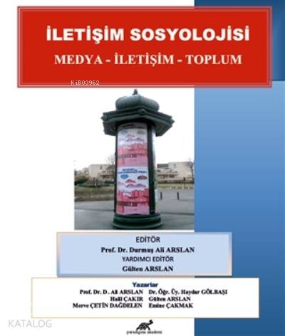 İletişim Sosyolojisi Medya - İletişim - Toplum - 1