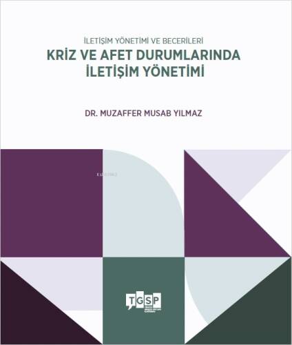 İletişim Yönetimi ve Becerileri - Kriz ve Afet Durumlarında İletişim Yönetimi - 1