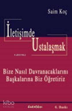 İletişimde Ustalaşmak - 1