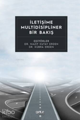 İletişime Multidisipliner Bir Bakış - 1