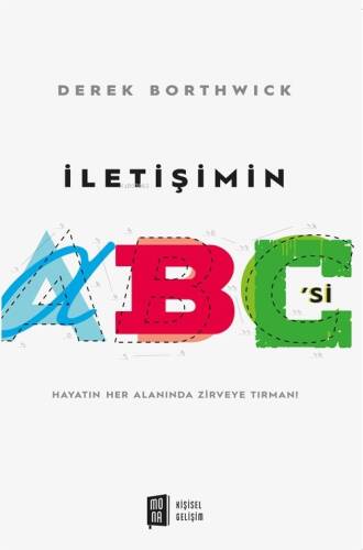 İletişimin ABC’si;Hayatın Her Alanında Zirveye Tırman! - 1