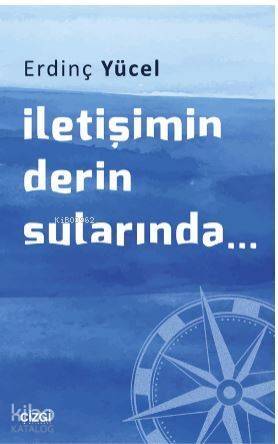 İletişimin Derin Sularında... - 1