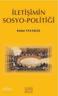 İletişimin Sosyo-Politiği - 1