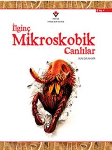 İlginç Mikroskobik Canlılar - 1