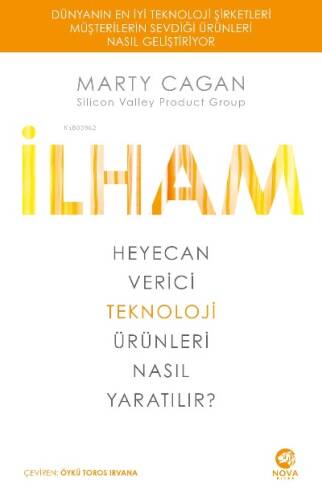 İlham: Heyecan Verici Teknoloji Ürünleri Nasıl Yaratılır? - 1