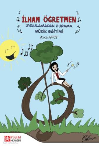 İlham Öğretmen Uygulamadan Kurama Müzik Eğitimi - 1