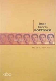 İlhan Berk'in Poetikası - 1