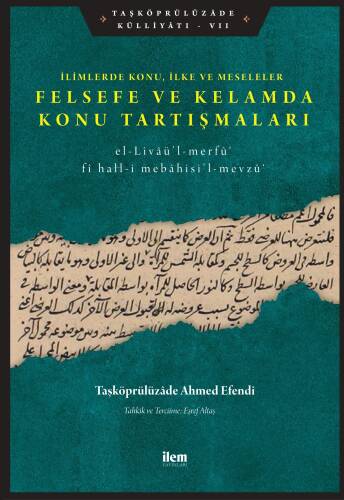 İlimlerde Konu, İlke ve Meseleler - Felsefe Ve Kelamda Konu Tartışmaları - 1