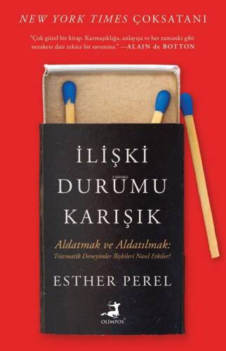 İlişki Durumu Karışık - Aldatmak ve Aldatılmak;Travmatik Deneyimler İlişkileri Nasıl Etkiler? - 1