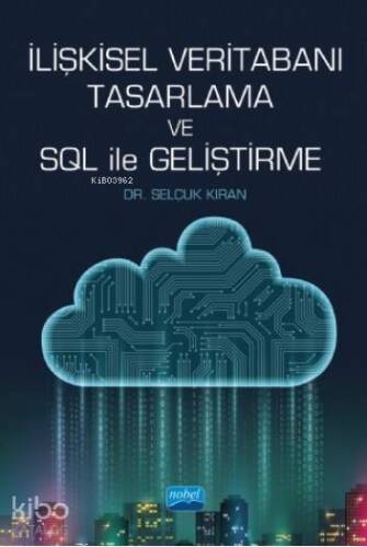 İlişkisel Veritabanı Tasarlama ve SQL ile Geliştirme - 1