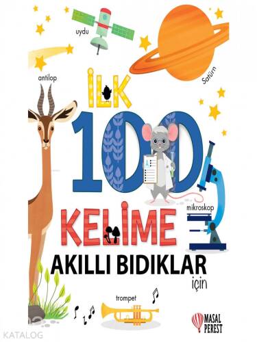 İlk 100 Kelime - Akıllı Bıdıklar İçin - 1