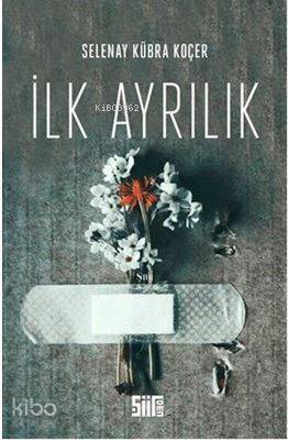 İlk Ayrılık - 1