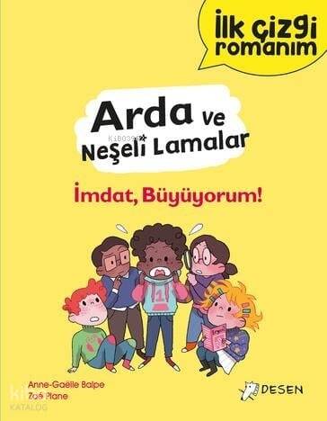 İlk Çizgi Romanım - Arda ve Neşeli Lamalar: İmdat, Büyüyorum! - 1