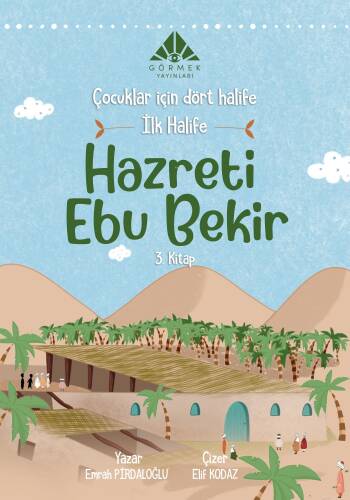 İlk Halife Hazreti Ebu Bekir (3. Kitap) - 1