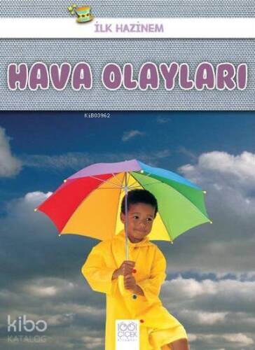 İlk Hazinem Hava Olayları - 1