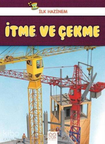 İlk Hazinem İtme ve Çekme - 1