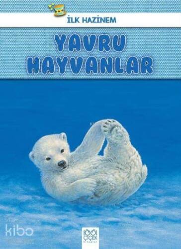 İlk Hazinem Yavru Hayvanlar - 1