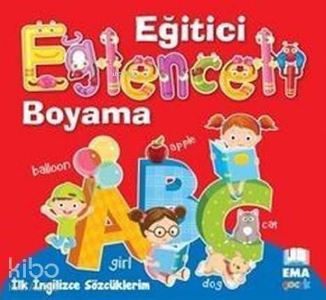 İlk İngilizce Sözcüklerim - Eğlenceli Eğitici Boyama - 1