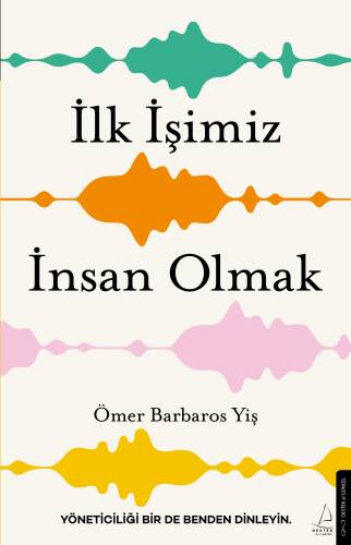 İlk İşimiz İnsan Olmak - 1