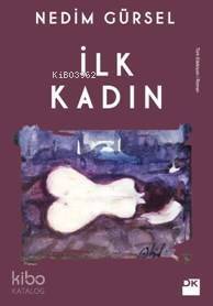 İlk Kadın - 1