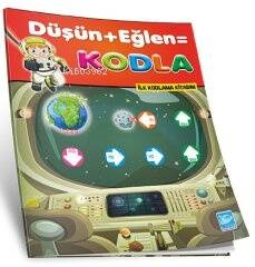 İlk Kodlama Kitabım - Eğlen, Düşün, Kodla - 1