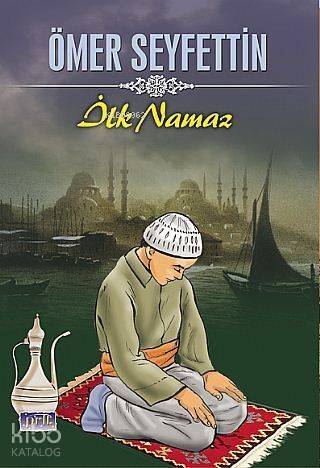 İlk Namaz - 1