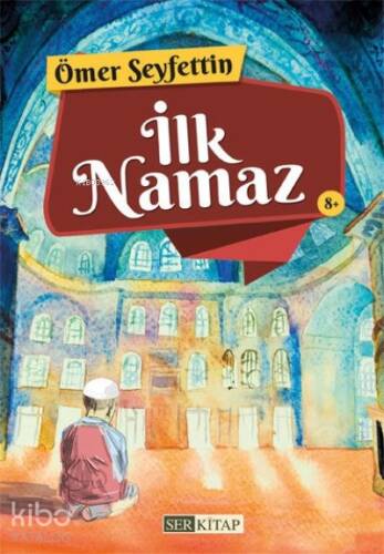 İlk Namaz - 1