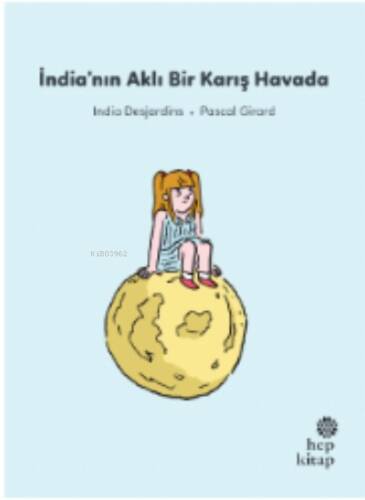 İlk Okuma Hikâyeleri: İndia’nın Aklı Bir Karış Havada - 1