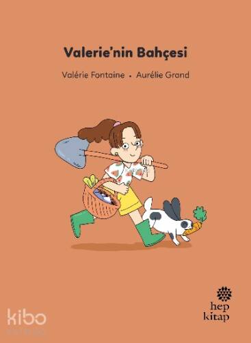 İlk Okuma Hikâyeleri:;Valerie’nin Bahçesi - 1