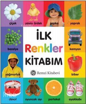 İlk Renkler Kitabım; Okul öncesi çağına yepyeni bir kitap... - 1